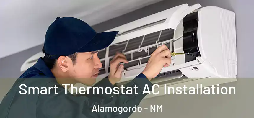  Smart Thermostat AC Installation Alamogordo - NM